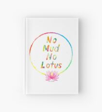 No Mud No Lotus Hardcover Journal