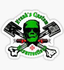 Frank's Custom Resurrections Sticker