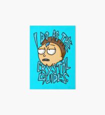 Morty "I Do As The Crystal Guides" quote from Rick and Morty™ Death Crystal Art Board Print