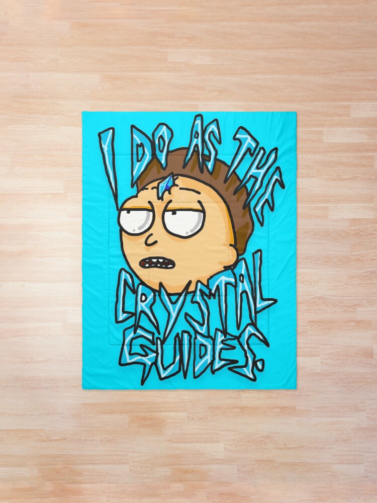 Alternate view of Morty "I Do As The Crystal Guides" quote from Rick and Morty™ Death Crystal Comforter