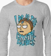 Morty "I Do As The Crystal Guides" quote from Rick and Morty™ Death Crystal Long Sleeve T-Shirt