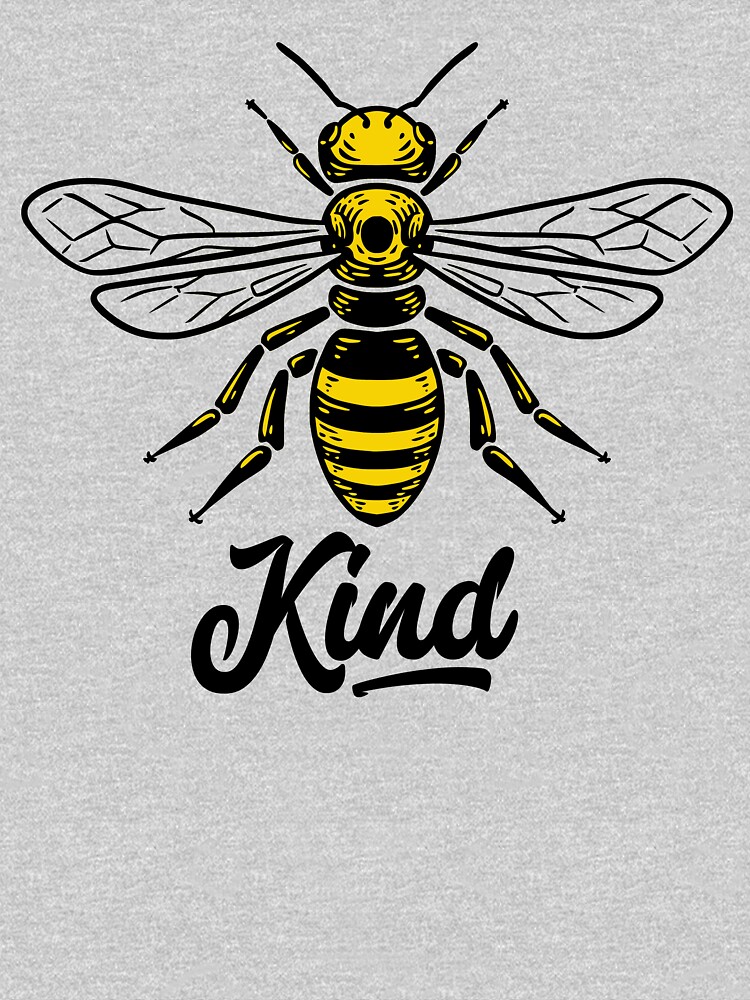 Be Kind - Bee kind by just-quotes