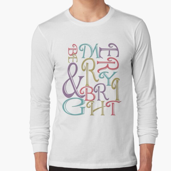 Modern Typography Merry and Bright Long Sleeve T-Shirt