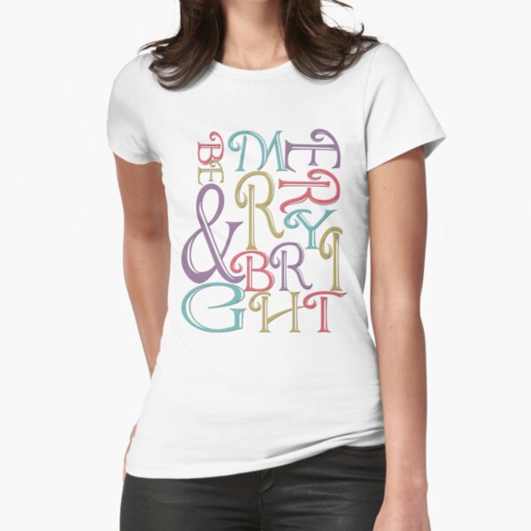 Modern Typography Merry and Bright Fitted T-Shirt