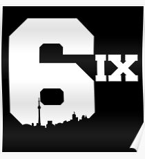 The 6ix Poster