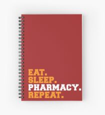 Eat. Sleep. Pharmacy. Repeat Spiral Notebook