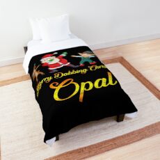 Opal Name - Dabbing Santa Claus Elf Reindeer Snowman - Merry Dabbing Christmas Opal Comforter