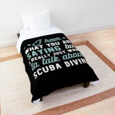 Funny Apparel for Scuba diving Lover Comforter