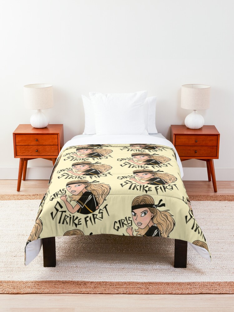 Alternate view of GIRLS strike first (Featuring TORY from Cobra Kai) Comforter