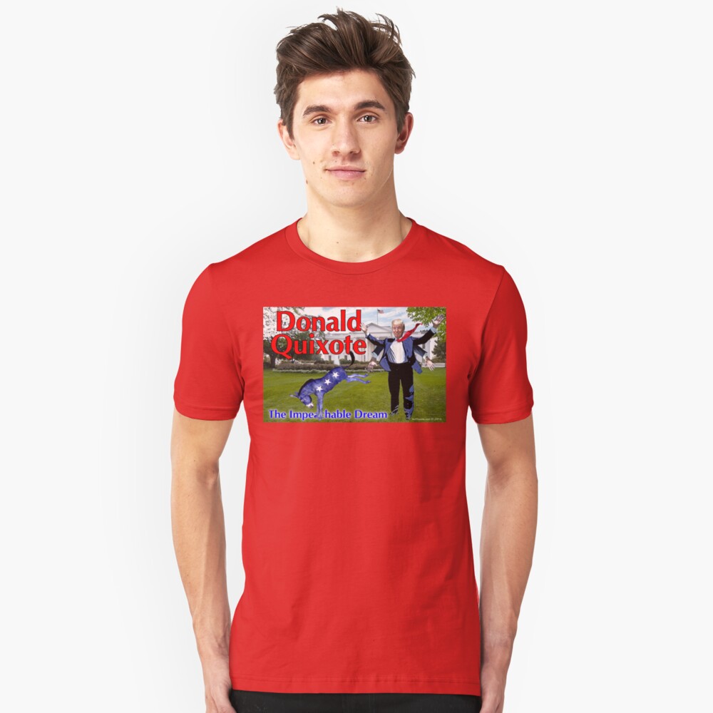 Donald Quixote: The Impeachable Dream Slim Fit T-Shirt
