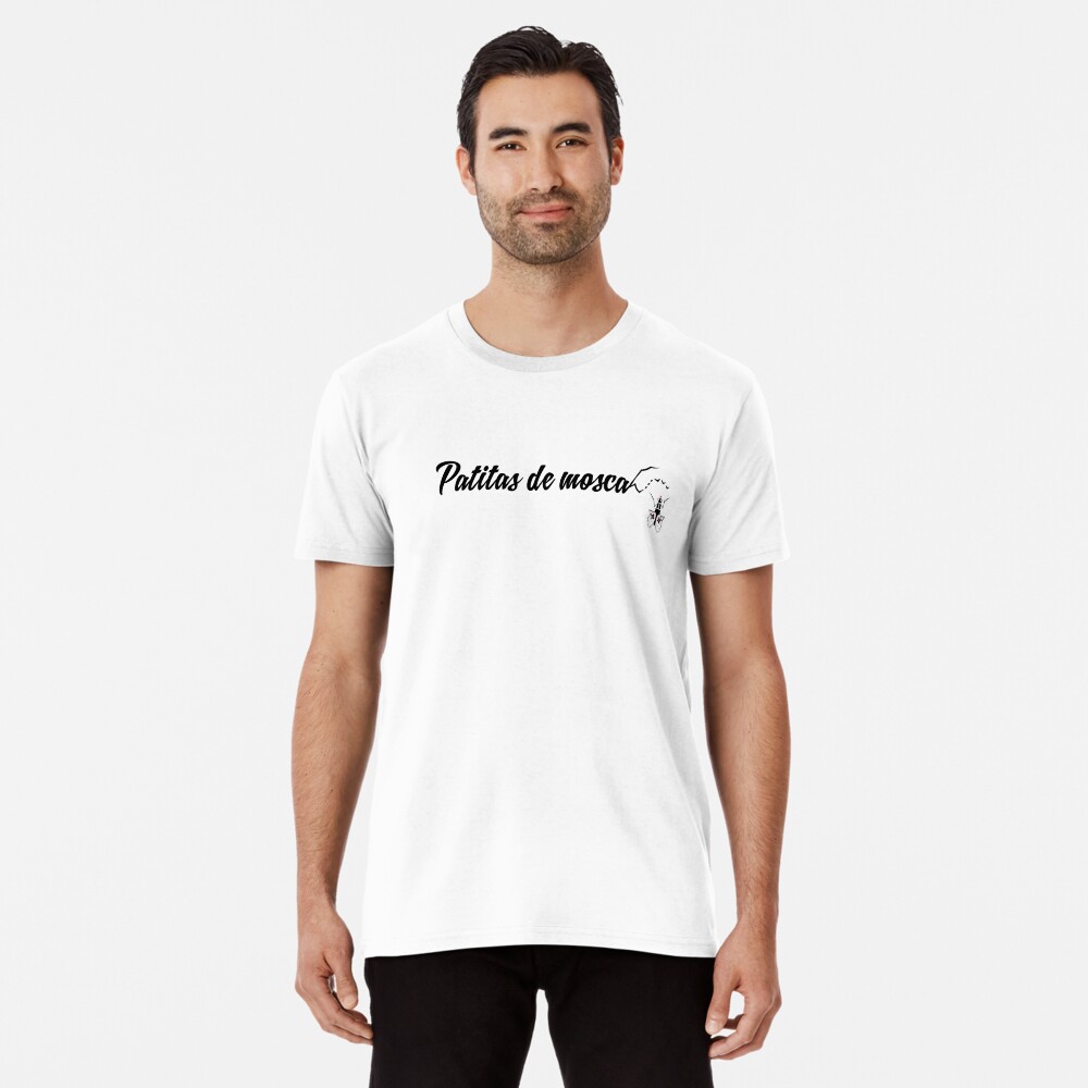 PATITAS DE MOSCA Camiseta premium