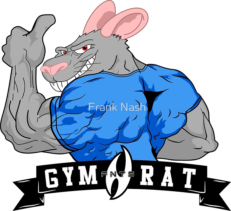 "Gym Rat" by Frank Nash Redbubble