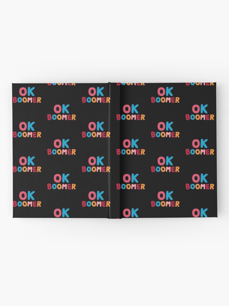 Alternate view of Ok boomer Hardcover Journal
