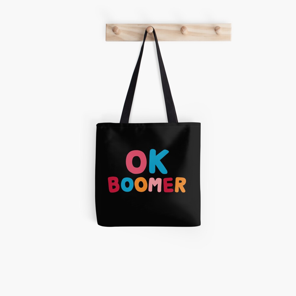 Ok boomer Tote Bag