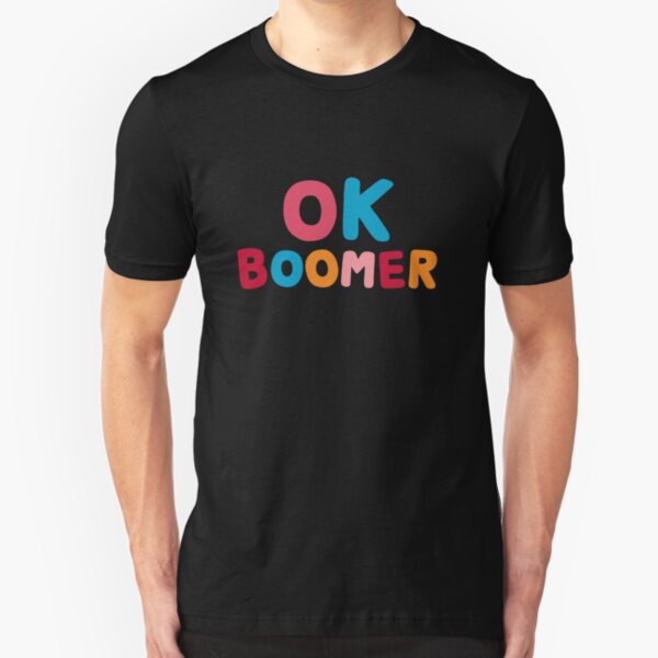 Ok boomer Slim Fit T-Shirt