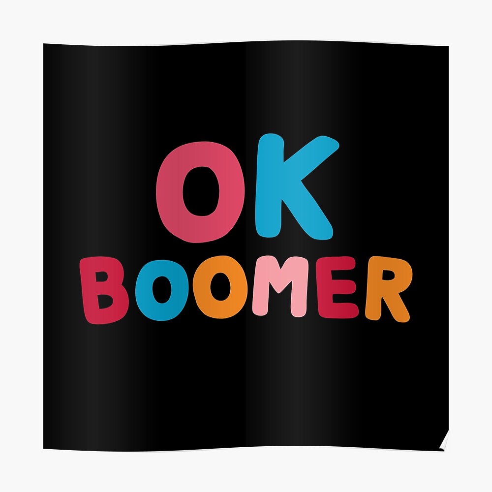 Ok boomer Poster