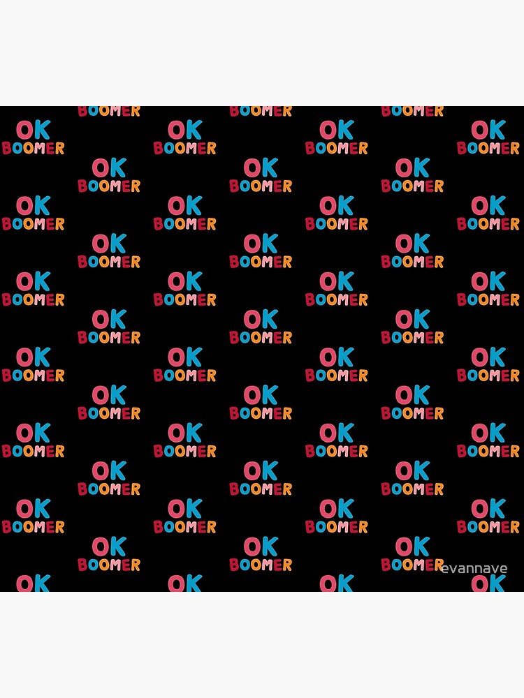 Ok boomer by evannave