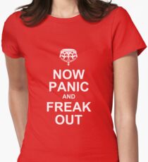 now panic and freak out Women's Fitted T-Shirt