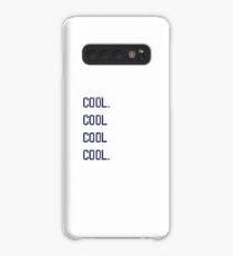 Community - Cool. Cool Cool Cool. Case/Skin for Samsung Galaxy