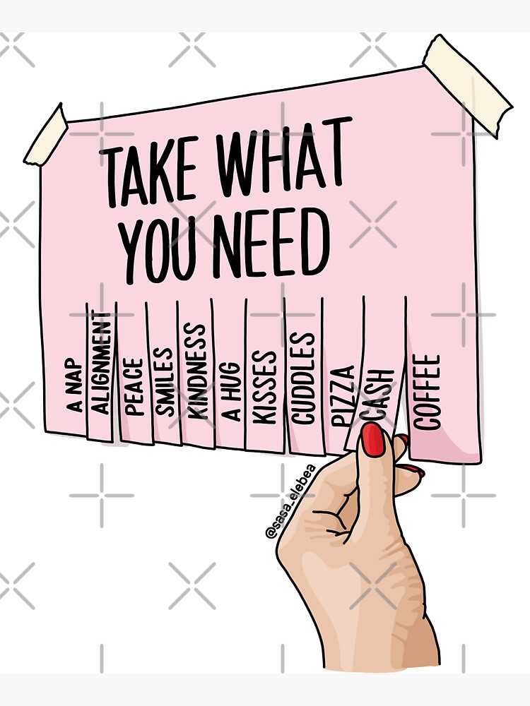 Take what you need by Sasa Elebea by elebea