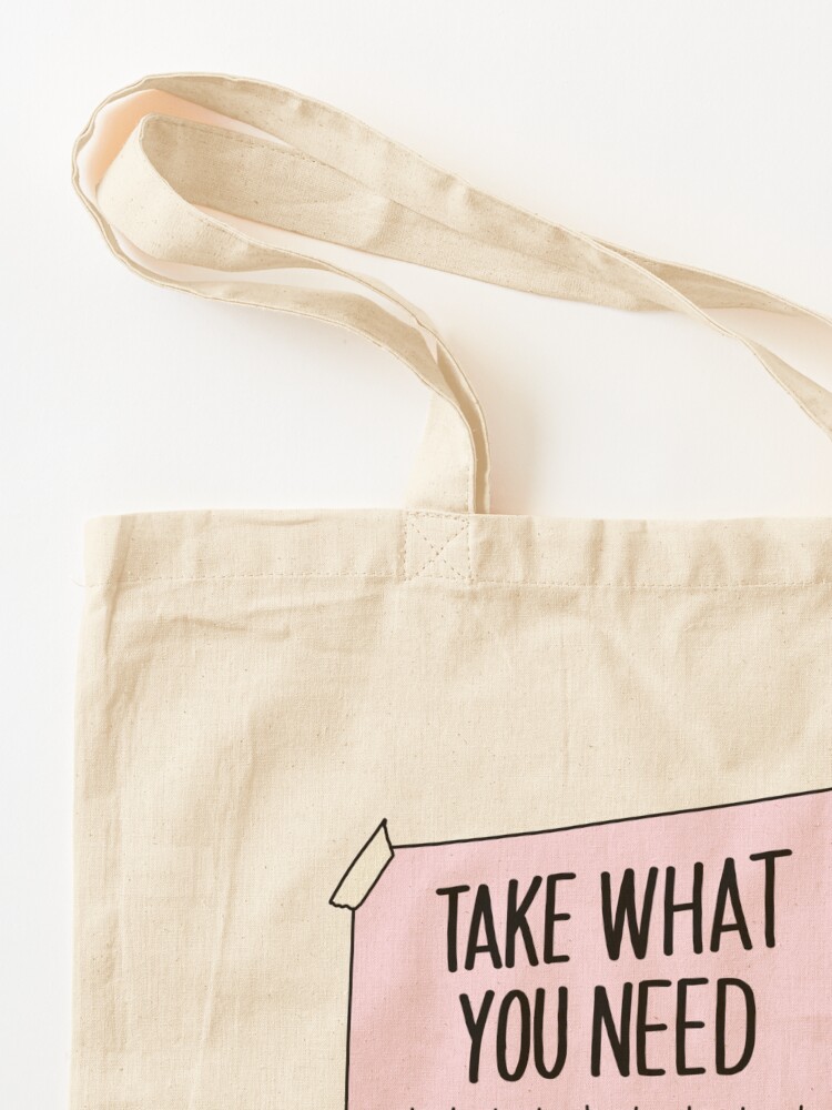 Alternate view of Take what you need by Sasa Elebea Tote Bag