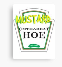 Mustard On Da Beat H*! DJ Mustard T-Shirt (Street Team) Canvas Print