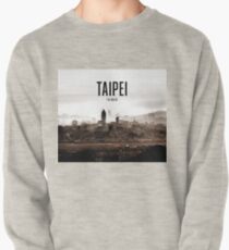 Taipei - Taiwan Pullover Sweatshirt
