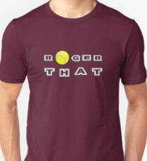 Roger That - Tennis Masters Slim Fit T-Shirt