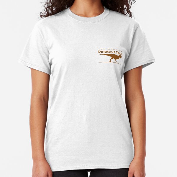 Montana Dinosaur Trail Classic T-Shirt