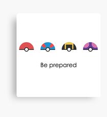 Be Prepared Canvas Print