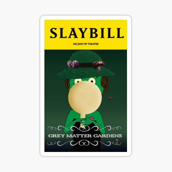 Broadway Zombie Grey Matter Gardens Slaybill Sticker
