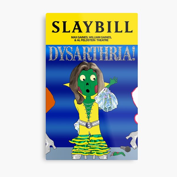 Broadway Zombie Dysarthria! Slaybill Metal Print