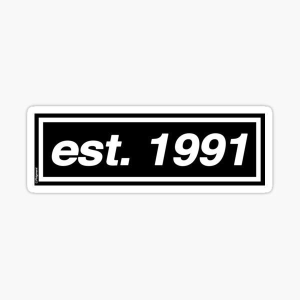 Est. 1991 - OASIS Band Tribute Sticker