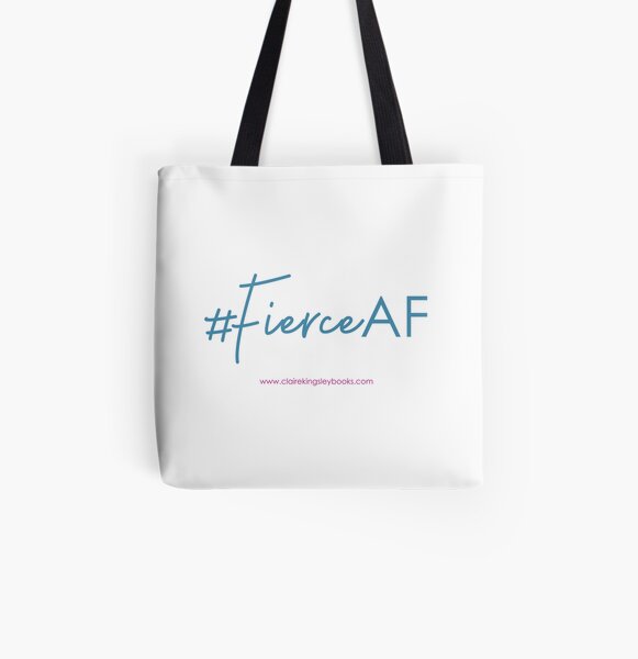 Fierce AF All Over Print Tote Bag