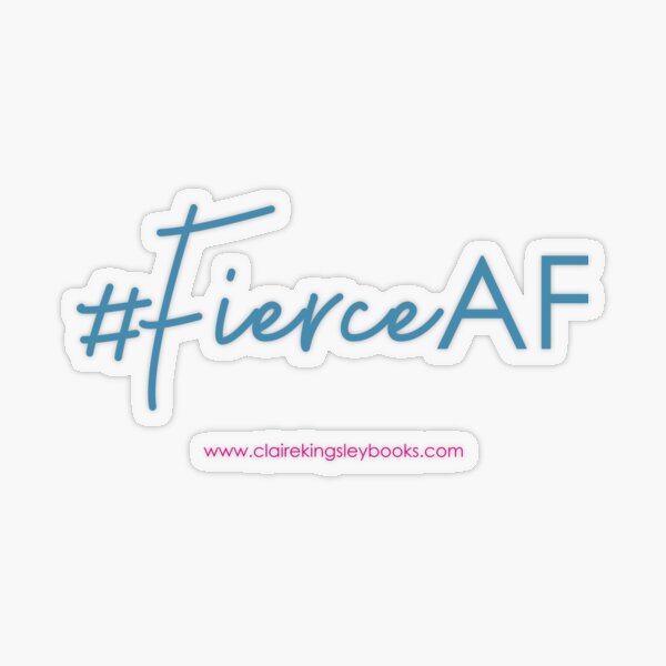 Fierce AF Transparent Sticker