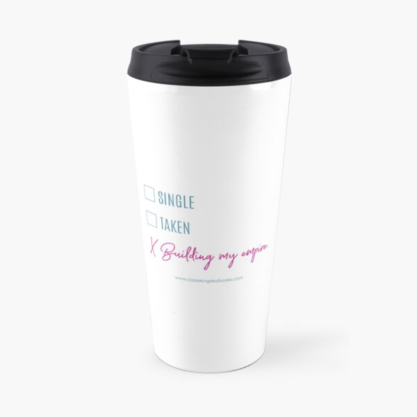 Building My Empire Travel Mug