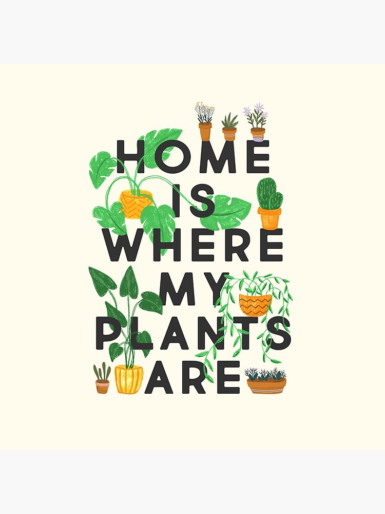 Home Is Where My Plants Are by TheLoveShop