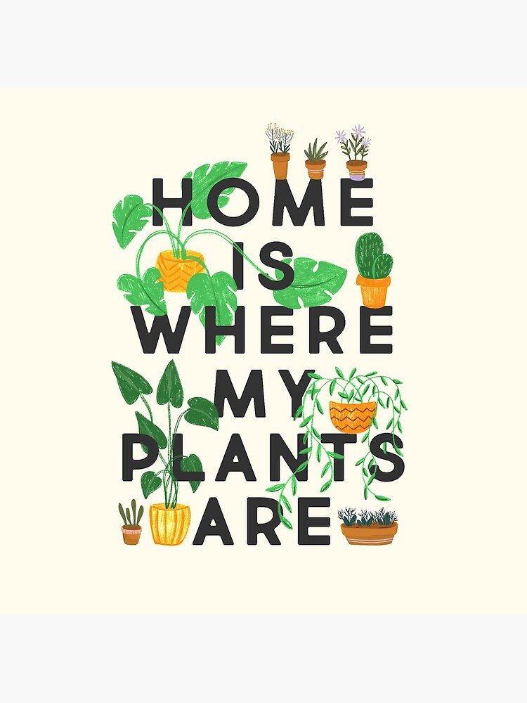 Home Is Where My Plants Are by TheLoveShop
