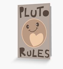 Excuse Me While I Science - Pluto Rules! Greeting Card