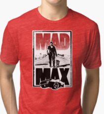 Mad Max Tri-blend T-Shirt