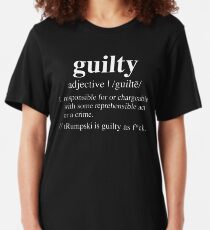 Guilty Definition - Impeachment Edition Slim Fit T-Shirt