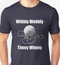 Wibbly Wobbly Timey Wimey Unisex T-Shirt