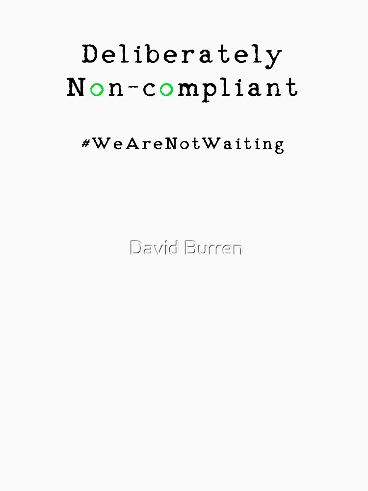 Deliberately non-compliant (green Os) - black text by DavidBurren