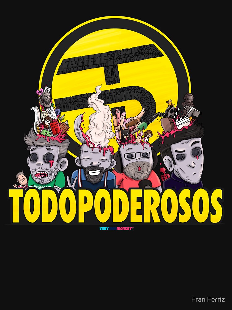 Todopoderosos by Fran Ferriz de FranFerriz