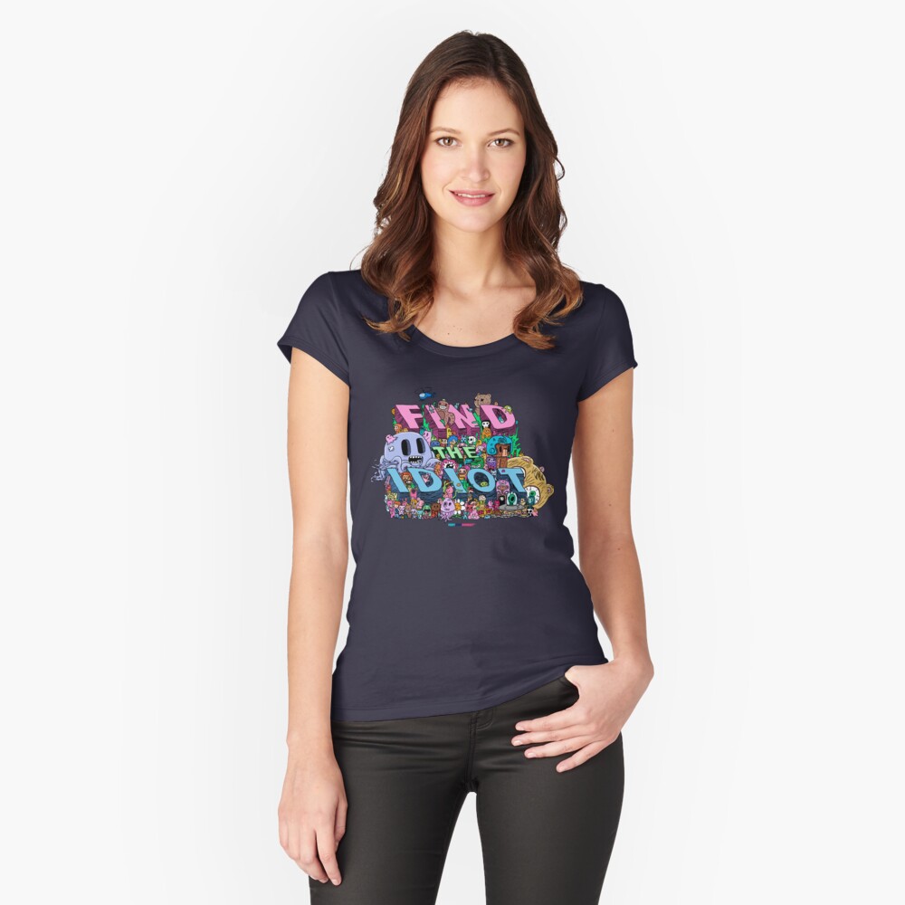 Find the Idiot by Fran Ferriz Camiseta entallada de cuello ancho