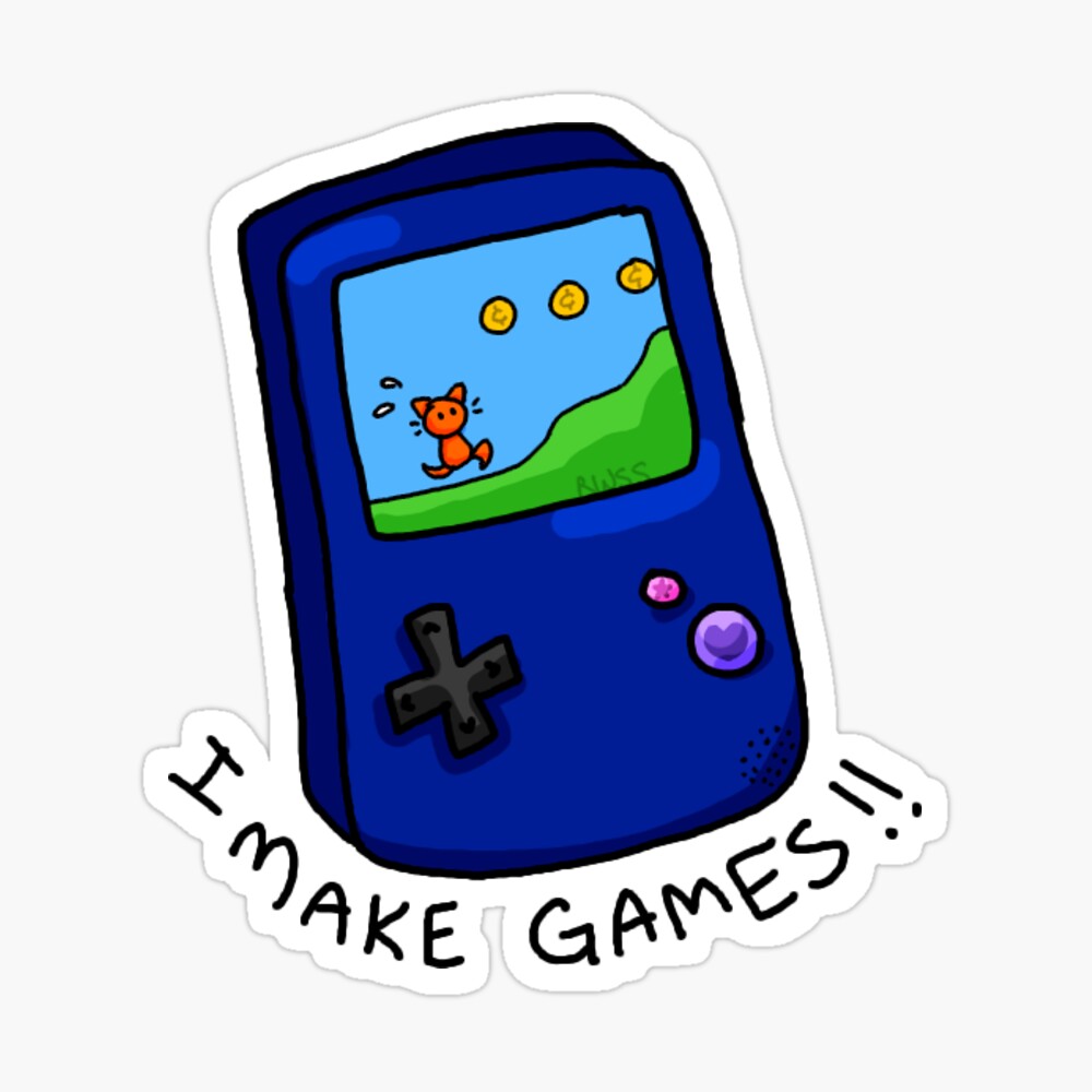 I make games! - Gamedev sticker Sticker