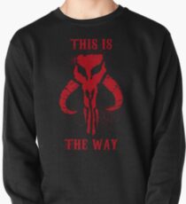 This is the Way Pullover Sweatshirt