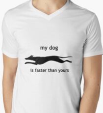 My dog is faster than your dog Men's V-Neck T-Shirt