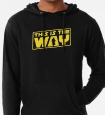 This is the Way Lightweight Hoodie