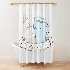 Just Here For The Tea Shower Curtain